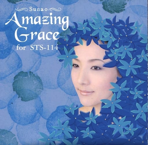 『Amazing Grace for STS-114』　Sunao